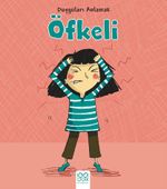 Duyguları Anlamak - Öfkeli