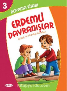 Erdemli Davranışlar Boyama Kitabı 3 / Görgü ve Nezaket Kuralları (Pastel Boya Hediyeli) - Kolektif