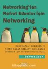 Networking'den Nefret Edenler için Networking