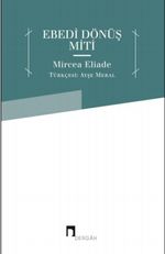 Ebedi Dönüş Miti