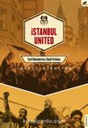 İstanbul United & Ezeli Rekabetten, Edebi İttifaka