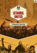 İstanbul United & Ezeli Rekabetten, Edebi İttifaka