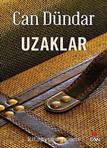 Uzaklar - Can Dündar