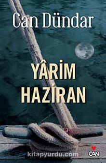 Yarim Haziran - Can Dündar