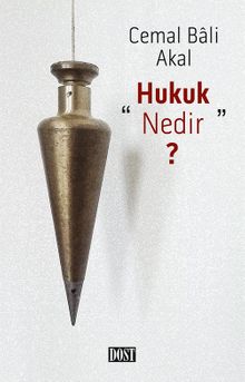 Hukuk Nedir?