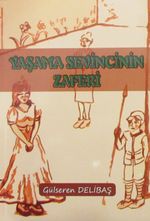 Yaşama Sevincinin Zaferi