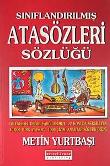 Sınıflandırılmış Atasözleri Sözlüğü