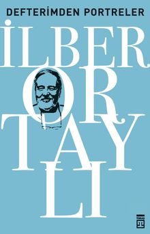 Defterimden Portreler & Tarihimizden ve Günümüzden