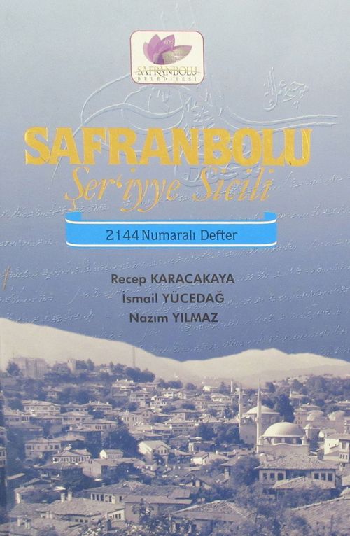 Safranbolu Şer'iyye Sicili 2144 Numaralı Defter