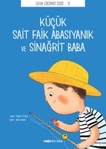 Küçük Sait Faik Abasıyanık ve Sinağrit Baba