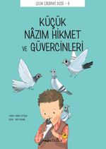Küçük Nazım Hikmet ve Güvercinleri