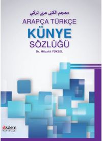 Arapça - Türkçe Künye Sözlüğü 