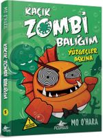Kaçık Zombi Balığım Serisi 5 / Yüzgeçler Aşkına (Ciltli)