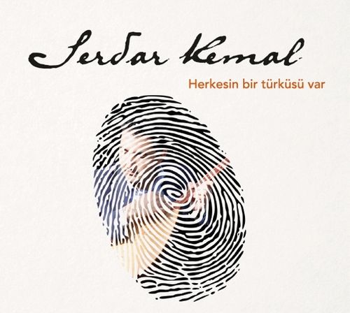 Serdar Kemal - Herkesin Bir Türküsü Var (Cd)