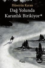 Dağ Yolunda Karanlık Birikiyor