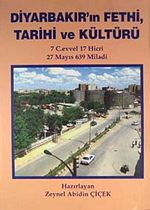 Diyarbakır'ın Fethi Tarihi ve Kültürü