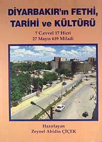 Diyarbakır'ın Fethi Tarihi ve Kültürü