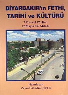 Diyarbakır'ın Fethi Tarihi ve Kültürü