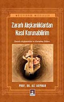 Zararlı Alışkanlıklardan Nasıl Korunabilirim