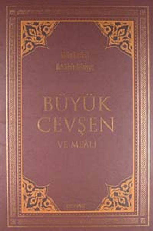 Büyük Cevşen ve Meali / Hizbu Envari'l Hakaikı'n- Nuriyye