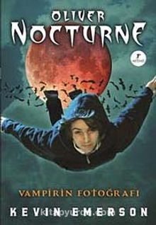 Oliver Nocturne -1 / Vampirin Fotoğrafı - Kevin Emerson