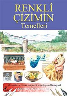 Renkli Çizimin Temelleri - Barrington Barber