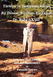 Türkiye'ye Damgasını Vuran Bir Dönem, Bir Olay, Bir Yaşam / 10-B-5