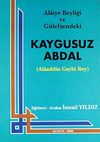 Alaiye Beyliği ve G&uuml;lefşendeki Kaygusuz Abdal (Alaaddin Gaybi Bey) / 42-C-4