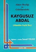 Alaiye Beyliği ve Gülefşendeki Kaygusuz Abdal (Alaaddin Gaybi Bey) / 42-C-4