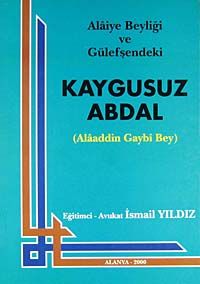 Alaiye Beyliği ve Gülefşendeki Kaygusuz Abdal (Alaaddin Gaybi Bey) / 42-C-4