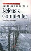 Kefensiz G&ouml;m&uuml;lenler