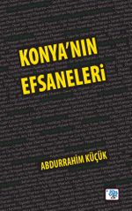 Konya'nın Efsaneleri
