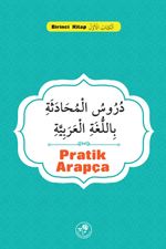 Pratik Arapça (Birinci Kitap)