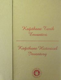 Kağıthane Tarih Envanteri