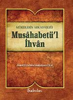 Müridlerin Arkadaşlığı Musahabetü'l İhvan