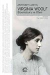 Virginia Woolf - Bloomsbury ve &Ouml;tesi