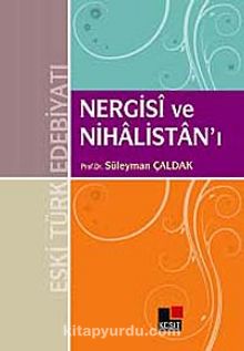 Nergisi ve Nihalistan'ı - Doç. Dr. Süleyman Çaldak