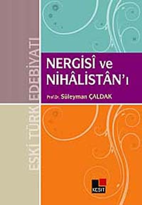 Nergisi ve Nihalistan'ı