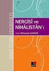 Nergisi ve Nihalistan'ı
