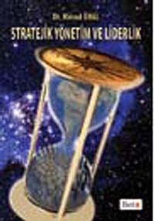 Stratejik Yönetim ve Liderlik