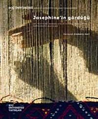 Josephine'in Gördüğü