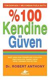 % 100 Kendine G&uuml;ven