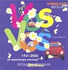 VosVos'la Dünya Tarihi 1931-2003 Bir Kaplumbağa Yolculuğu