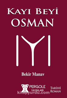 Kayı Beyi Osman - Bekir Manav