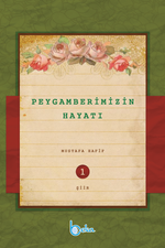 Peygamberimizin Hayatı (10 Cilt)