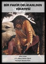 Bir Fakir Delikanlının Hikayesi