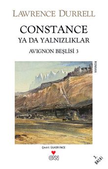 Constance Ya da Yalnızlıklar / Avignon Beşlisi 3