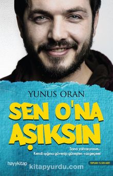 Sen O'na Aşıksın - Yunus Oran