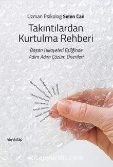Takıntılardan Kurtulma Rehberi - Uzm. Psikolog Selen Can