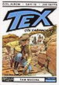 Tex Özel Albüm 16 / Çöl Yağmacıları